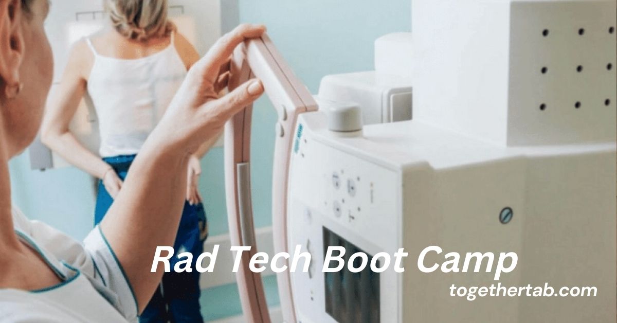 Rad Tech Boot Camp