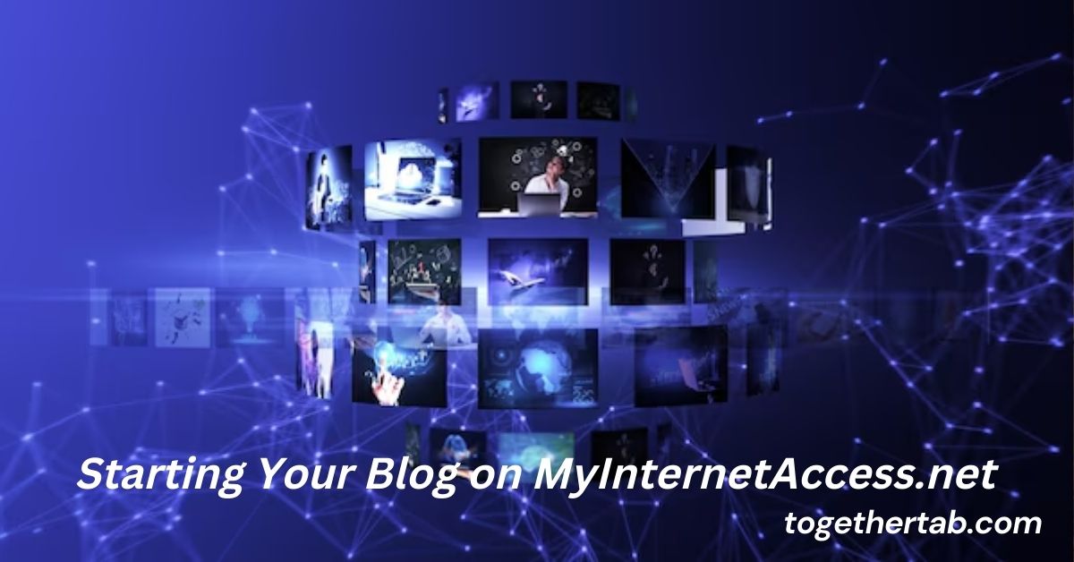 Starting Your Blog on MyInternetAccess.net