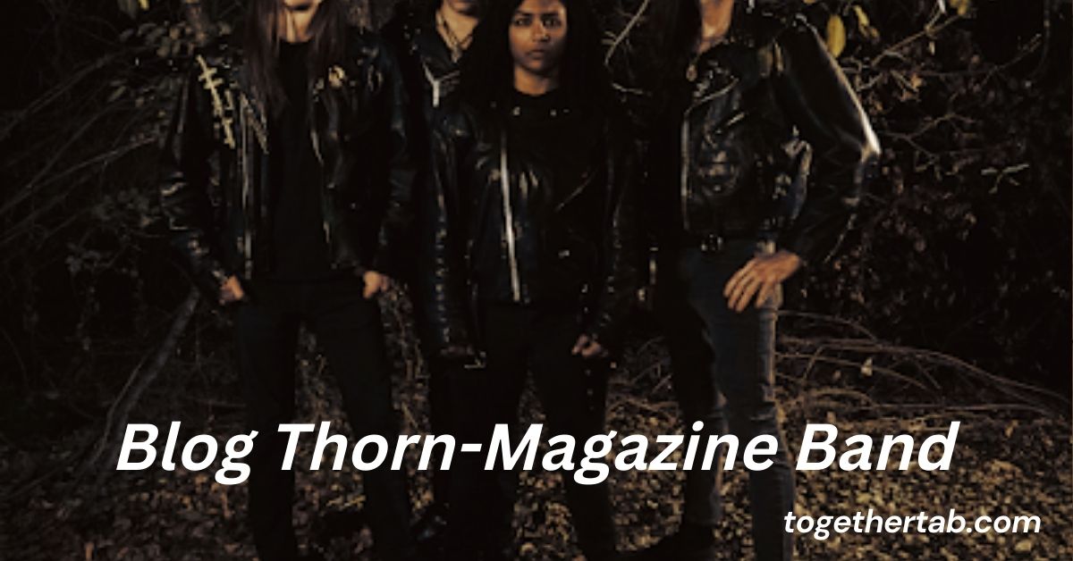 Blog Thorn-Magazine Band